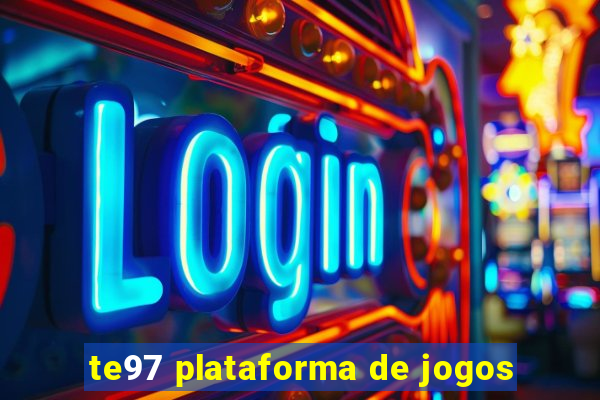 te97 plataforma de jogos